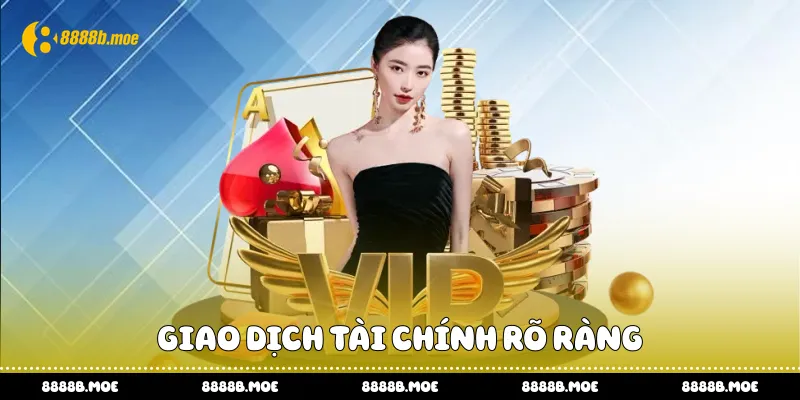 Giao dịch tài chính rõ ràng